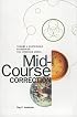Mid-Course Correction: Toward a Sustainable Enterprise: The Interface Model