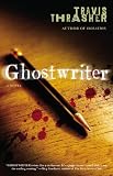 Ghostwriter: A Novel