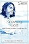 Knowing God (Participants Workbook): Making God the Main Thing in My Life (Sisters Bible Study)