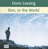 Ben, In the World : The Sequel to the Fifth Child