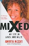Mixed: My Life in Black and White