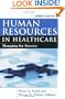 Human Resources In Healthcare: Managing for Success, Third Edition