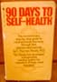 Ninety Days to Self Health