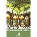 Paris d�cors : Art nouveau - Art d�co...