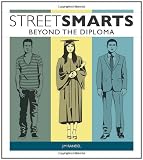 Street Smarts: Beyond the Diploma