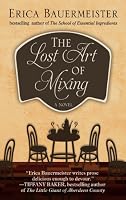 The Lost Art of Mixing (Wheeler Large Print Book Series)