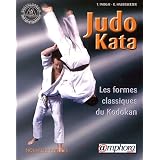 Judo Kata : Les formes classiques du Kodokanpar Tadao Inoga�