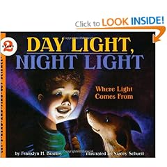 Day Light, Night Light (Let's Read-And-Find-Out Science)