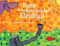 Rose & the Bald-Headed Elephant