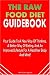 Changing to a Raw Food Diet