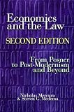 Economics and the Law, Second Edition: From Posner to Postmodernism and Beyond