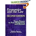 Economics and the Law, Second Edition: From Posner to Postmodernism and Beyond by Nicholas Mercuro and Steven G. Medema