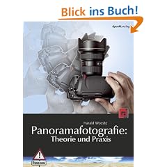 Panoramafotografie: Theorie und Praxis