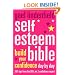Self Esteem Bible: Build Your Confidence Day by Day