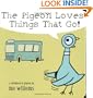 The Pigeon Loves Things That Go!