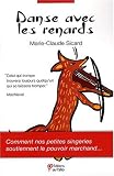 Revue Editions du Palio  / Danse avec les renards : Comment nos petites singeries soutiennent le pouvoir marchand