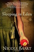 Sleeping in Eden: A Novel