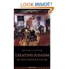 Creating Judaism: History, Tradition, Practice