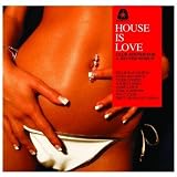 Revue Various Artists  / House Is Love