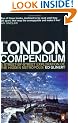 The London Compendium: A street-by-street exploration of the hidden metropolis