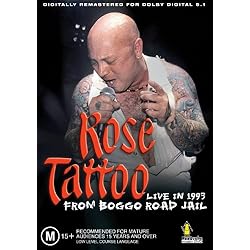 Rose Tattoo - Live In 1993 From Boggo Road Jail