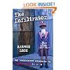 The Infiltrator: My Undercover Exploits in Right-wing America