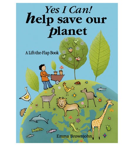 Yes I Can! Help Save Our Planet