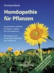 Hom�opathie f�r Pflanzen: Ein praktis...
