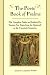 The Poets' Book of Psalms: The Complete Psalter as Rendered by Twenty-Five Poets from the Sixteenth to the Twentieth Centuries