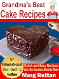 Grandma's Best Cake Recipes (Grandma's Best Recipes)