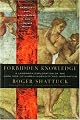 Forbidden Knowledge: From Prometheus to Pornography