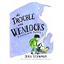 Trouble with Wenlocks: A Stanley Wells Mystery