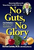 No Guts, No Glory: Gut Solution - The Core of Your Total Wellness Plan [Paperback]