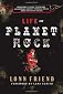 Life on Planet Rock: From Guns N' Roses to Nirvana, a Backstage Journey through Rock's Most Debauched Decade