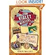 The Secret of the Crocodiles (Lady Violet's Casebook series) by Karen Wallace