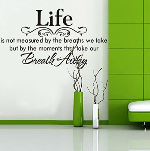 New Type Lettering Wall Stickers, URR® Quotation and Sayings Stickers Decor[Life Is Not Measured By the Breaths We Take,but By the Moments That Take Our Breath Away]Vinyl Decal Home Decor(New Type,1Pcs)