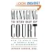 Managing to Stay Out of Court: How to Avoid the 8 Deadly Sins of Mismanagement