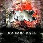 No Said Date [Explicit]