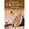 Martha Graham - An American Original in Performance