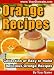 90 Orangelicious Recipes (Penny Books)