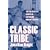 Classic Tribe: The 50 Greatest Games in Cleveland Indians History (Classic Cleveland)
