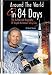 Around the World in 84 Days: The Authorized Biography of Skylab Astronaut Jerry Carr (Apogee Books Space Series)