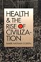 Health and the Rise of Civilization