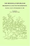 The Woodville Republican, Mississippi's oldest existing newspaper
