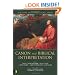 Canon And Biblical Interpretation (Scripture and Hermeneutics Series, V. 7)