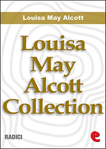 Louisa May Alcott Collection (Radici)