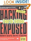 Hacking Exposed: Network Security Secrets & Solutions, Fourth Edition (Hacking Exposed)