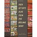 Der Stoff aus dem die B�ume sind