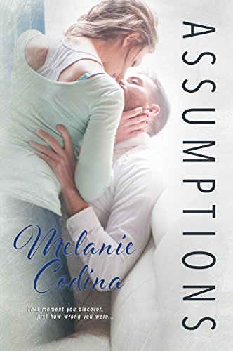 Assumptions (The Assumed Expectations Series Book 1)
