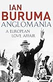 Anglomania : a European love affair